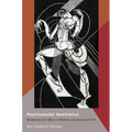 Psychomotor Aesthetics: Movement and Affect in Modern Literature and Film