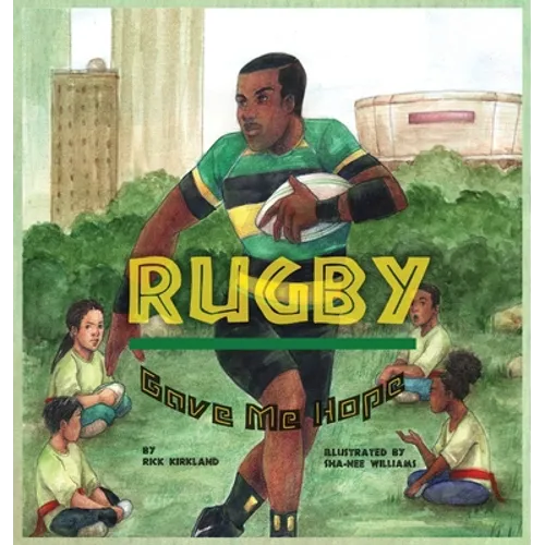 Rugby Gave Me Hope