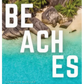 Beaches: Blissful Beach Coffee Table Book