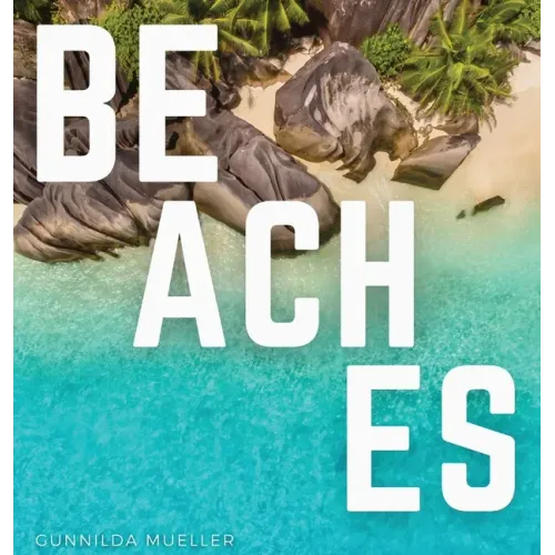 Beaches: Blissful Beach Coffee Table Book