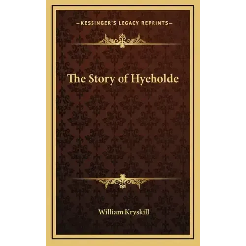 The Story of Hyeholde
