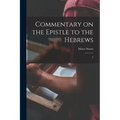 Commentary on the Epistle to the Hebrews: 2
