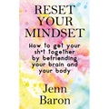Reset Your Mindset
