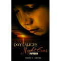 Day Laughs Night Cries: Fifteen