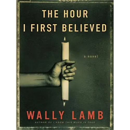 The Hour I First Believed