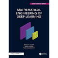 Mathematical Engineering of Deep Learning