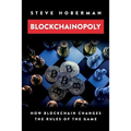 Blockchainopoly: How Blockchain Changes the Rules of the Game