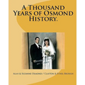 A Thousand Years of Osmond History.: See where George & Olive Osmond's Family came from!