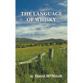 The Language of Whisky