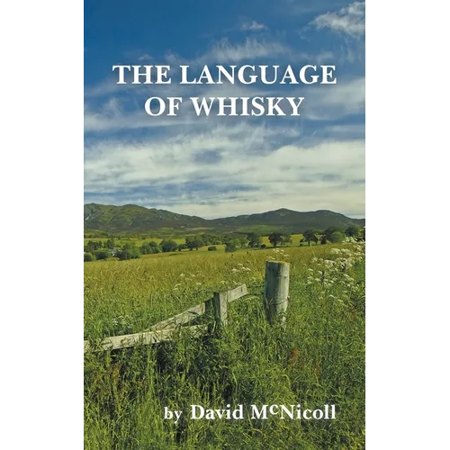 The Language of Whisky
