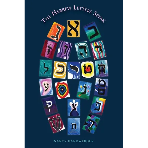 The Hebrew Letters Speak