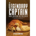 The Legendary Captain our Golden Retriever