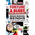 Fortune and Glory: The Musical