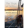 The Yoga of Sailing