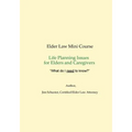 Elder Law Mini-Course 2018