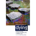 Speaking of Dying: A Practical Guide to Using Counselling Skills in Palliative Care