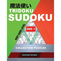 Tridoku Sudoku. Very hard level.: 400+ collection puzzles. Holmes presents a book for keeping the brain in excellent shape. (plus 250 sudoku and 250 p