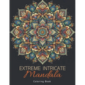 Extreme Intricate Mandala Coloring Book: Zentangle Contemplation Pages in Calm Detailed Awareness for Adults