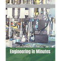 Engineering in Minutes