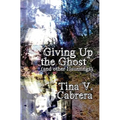Giving Up the Ghost