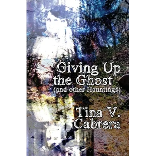 Giving Up the Ghost