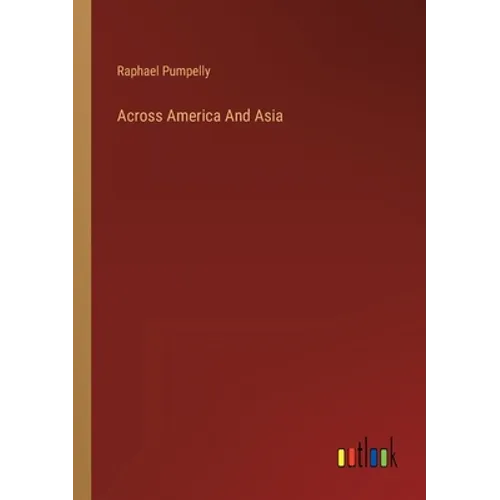 Across America And Asia