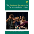The Routledge Companion to Drama in Education