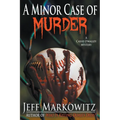 A Minor Case of Murder - A Cassie O'Malley Mystery