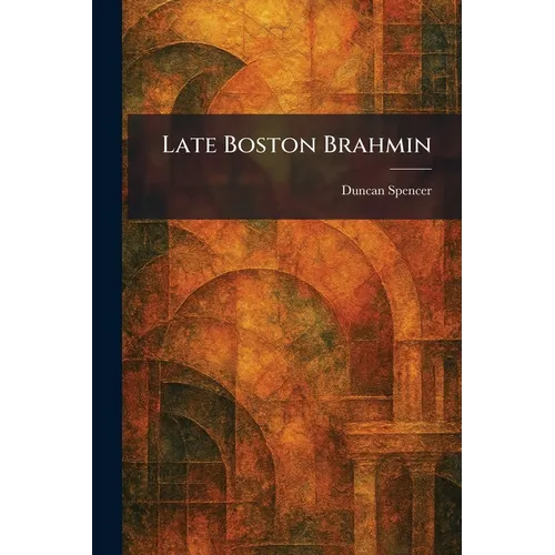 Late Boston Brahmin