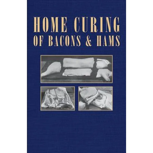 Home Curing of Bacon and Hams