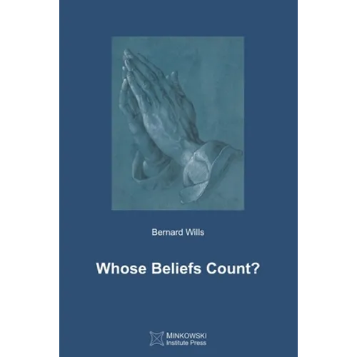 Whose Beliefs Count?