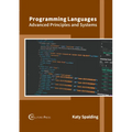 Programming Languages: Advanced Principles and Systems