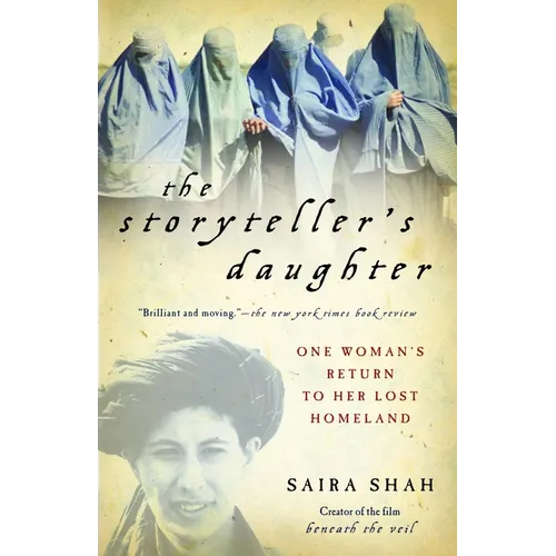 The Storyteller's Daughter: One Woman's Return to Her Lost Homeland