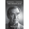 Witnessing and Surviving the Holocaust