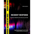 Incident Response: Evidence Preservation and Collection