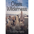An Oasis in the Wilderness - Paperback