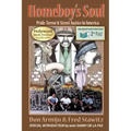 Homeboy's Soul: Pride, Terror & Street Justice in America