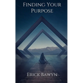 Finding Your Purpose
