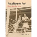South Flows the Pearl: Chinese Australian Voices