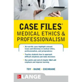Case Files Medical Ethics and Professionalism