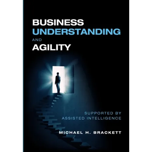 Business Understanding and Agility