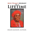 Miss Velma's Journey of a Lifetime