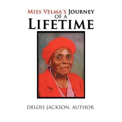 Miss Velma's Journey of a Lifetime