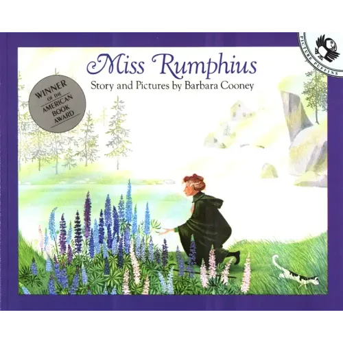 Miss Rumphius: Story and Pictures