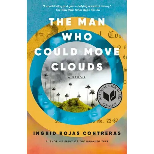 The Man Who Could Move Clouds: A Memoir