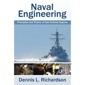 Naval Engineering: Principles and Theory of Gas Turbine Engines