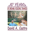 30 Years of Dreams, Visions, Trances