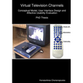 Virtual Television Channels: Conceptual Model, User Interface Design and Affective Usability Evaluation