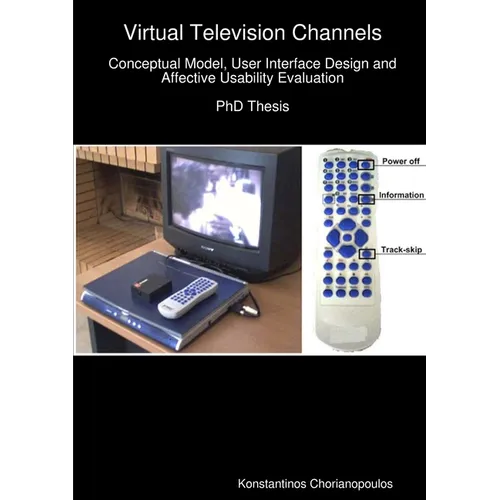 Virtual Television Channels: Conceptual Model, User Interface Design and Affective Usability Evaluation