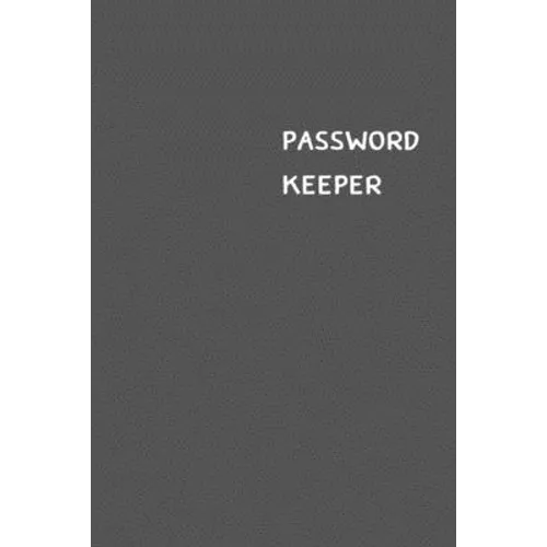Password Keeper: Size (6 x 9 inches) - 100 Pages - Anchor Cover: Keep your usernames, passwords, social info, web addresses and securit